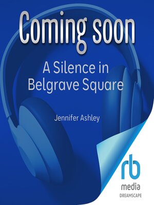 cover image of A Silence in Belgrave Square